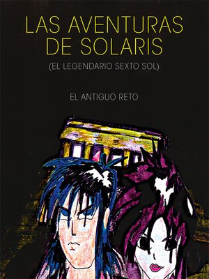 cover image of Las Aventuras de Solaris (el legendario sexto sol)